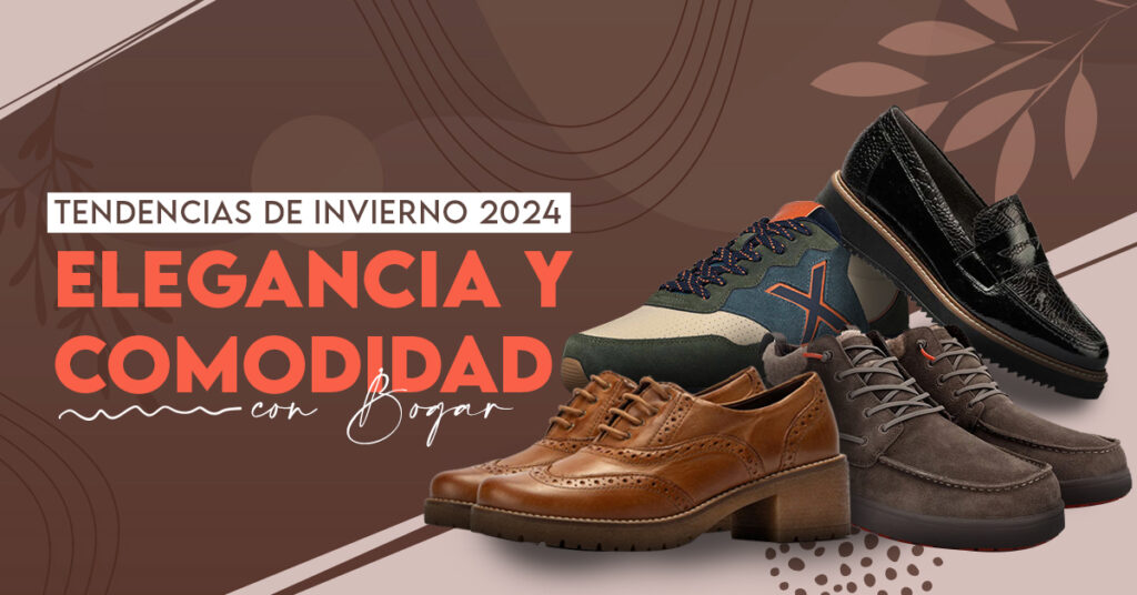 Tendencias de Invierno 2024 Elegancia y Comodidad con Zapaterías Bogar